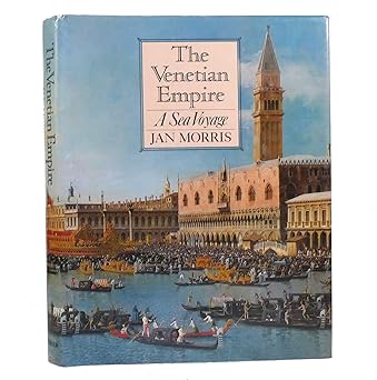 venetian empire a sea voyage 1st edition jan morris 057109936x, 978-0571099368
