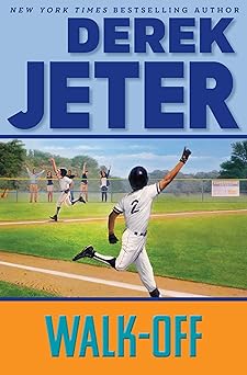 walk off 1st edition derek jeter ,paul mantell 1665931221, 978-1665931229