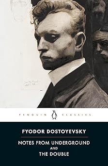 notes from underground and the double 1st edition fyodor dostoyevsky ,ronald wilks ,robert louis jackson