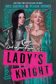 ladya s knight 1st edition amie kaufman ,meagan spooner 0062893394, 978-0062893390