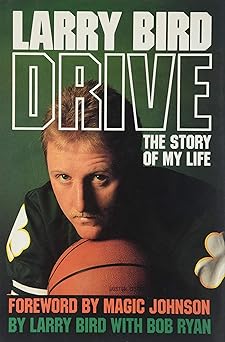 drive the story of my life 1st edition larry bird 0385249217, 978-0385249218