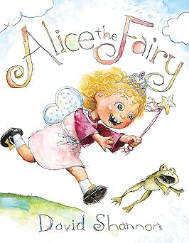 alice the fairy 1st edition david shannon 0439490251, 978-0439490252