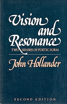 vision and resonance two senses of poetic form 1st edition john hollander 0300034547, 978-0300034547