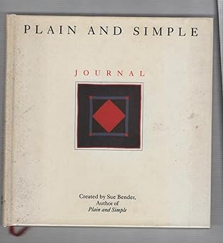 plain and simple journal a journey to the amish 1st edition sue bender 0062501291, 978-0062501295