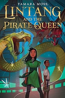 lintang and the pirate queen 1st edition tamara moss 1328460304, 978-1328460301