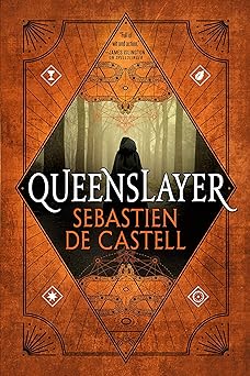 queenslayer 1st edition sebastien de castell 031652591x, 978-0316525916