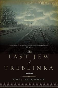 the last jew of treblinka 1st edition chil rajchman 160598342x, 978-1605983424