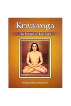 kriya yoga the science of life force 1st edition swami nityananda giri 8121512506, 978-8121512503