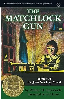 the matchlock gun 1st edition walter d edmonds ,paul lantz 0698116801, 978-0698116801