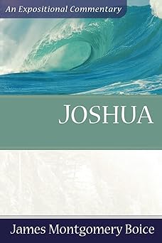 joshua 1st edition james montgomery boice 0801066468, 978-0801066467