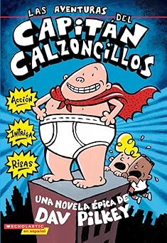 Las Aventuras Del Capita N Calzoncillos