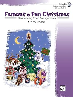famous and fun christmas book 4 15 appealing piano arrangements 1st edition carol matz 0739037803,