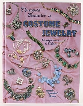 unsigned beauties of costume jewelry identification and values 1st edition marcia sparkles brown 157432182x,