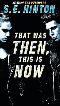 that was then this is now 1st edition s e hinton 0140389660, 978-0140389661