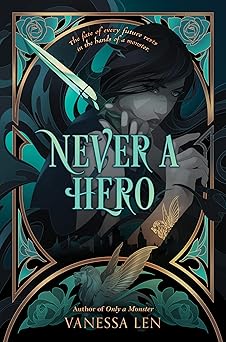never a hero 1st edition vanessa len 0063024691, 978-0063024694