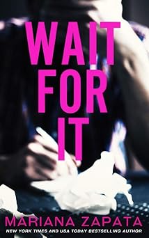 wait for it 1st edition mariana zapata 0990429253, 978-0990429258