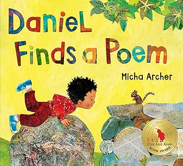 daniel finds a poem 1st edition micha archer 039916913x, 978-0399169137