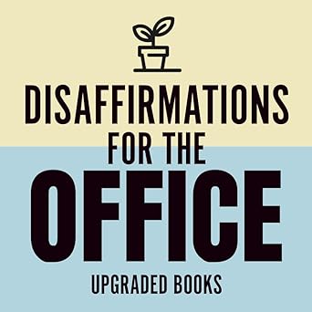 disaffirmations for the office 1st edition upgraded books 1923108859, 978-1923108851