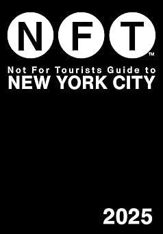 not for tourists guide to new york city 2025 1st edition not for tourists 151078103x, 978-1510781030