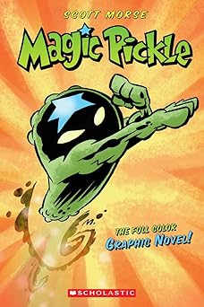magic pickle a graphic novel 1st edition scott morse 0439879957, 978-0439879958