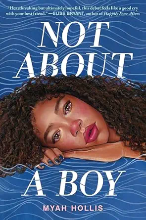 not about a boy 1st edition myah hollis 0063341980, 978-0063341982