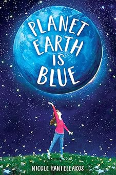 planet earth is blue 1st edition nicole panteleakos 0525646604, 978-0525646600
