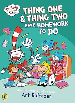 dr seuss graphic novel thing one and thing two have homework to do a cat in the hat story 1st edition art