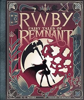 fairy tales of remnant an afk book 1st edition e c myers ,violet tobacco 1338652087, 978-1338652086
