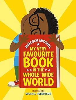 my very favourite book in the whole wide world 1 1st edition malcolm mitchell 0702307289, 978-0702307287