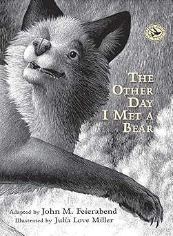 the other day i met a bear 1st edition john m feierabend ,julia love miller 1622770765, 978-1622770762
