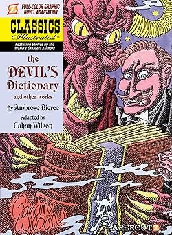 classics illustrated #11 the devils dictionary 1st edition ambrose bierce ,gahan wilson 1597072230,