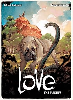 love the mastiff 1st edition frederic brremaud ,federico bertolucci 1951719174, 978-1951719173