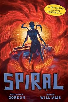 spiral 1st edition roderick gordon ,brian williams 0545429617, 978-0545429610