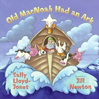 old macnoah had an ark 1st edition sally lloyd jones ,jill newton 0060557176, 978-0060557171