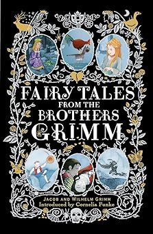fairy tales from the brothers grimm deluxe hardcover classic 1st edition brothers grimm ,jacob grimm ,wilhelm