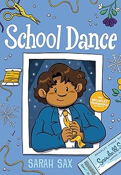 school dance 1st edition sarah sax 0593306961, 978-0593306963