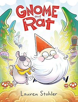 gnome and rat 1st edition lauren stohler 0593487826, 978-0593487822