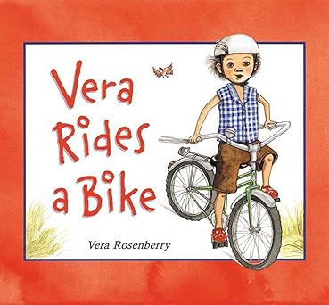 vera rides a bike 1st edition vera rosenberry 0805071253, 978-0805071252
