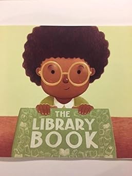 the library book 1st edition tom chapin ,michael mark ,chuck goenink 133828438x, 978-1338284386