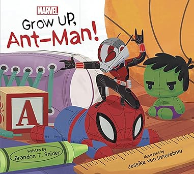 grow up antman 1st edition brandon t snider 1368056008, 978-1368056007