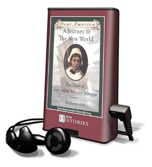 a journey to the new world the diary of remember patience whipple mayflower 1620 1st edition kathryn lasky