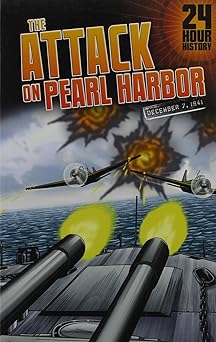 the attack on pearl harbor december 7 1941 1st edition nel yomtov 1432992996, 978-1432992996