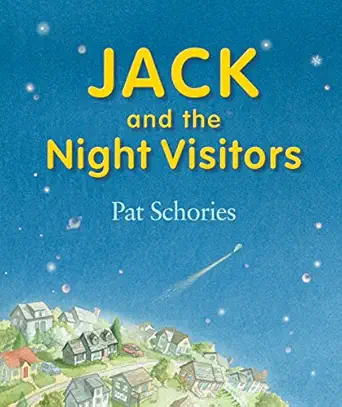 jack and the night visitors 1st edition pat schories 1932425330, 978-1932425338