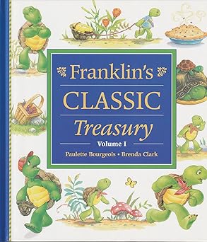 franklins classic treasury volume i 1st edition paulette bourgeois ,brenda clark 1550747428, 978-1550747423