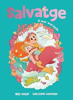 salvatge 2 el mar maragda 1st edition ina c s masip ,guillermo saavedra ,maria coll amengual 8448871898,