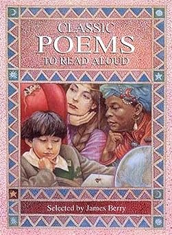 classic poems to read aloud 1st edition james berry ,james mayhew 1856979873, 978-1856979870
