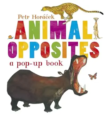 animal opposites 1st edition petr horacek 0763667765, 978-0763667764