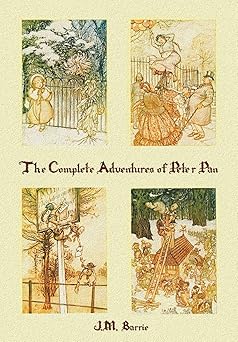 the complete adventures of peter pan includes the little white bird peter pan in kensington gardens and peter