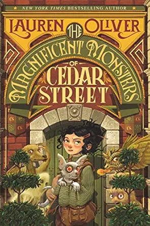 the magnificent monsters of cedar street 1st edition lauren oliver 0062345079, 978-0062345073