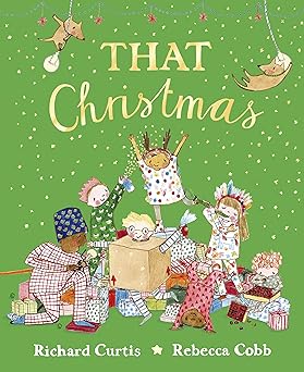 that christmas 1st edition richard curtis ,rebecca cobb 0241393604, 978-0241393604